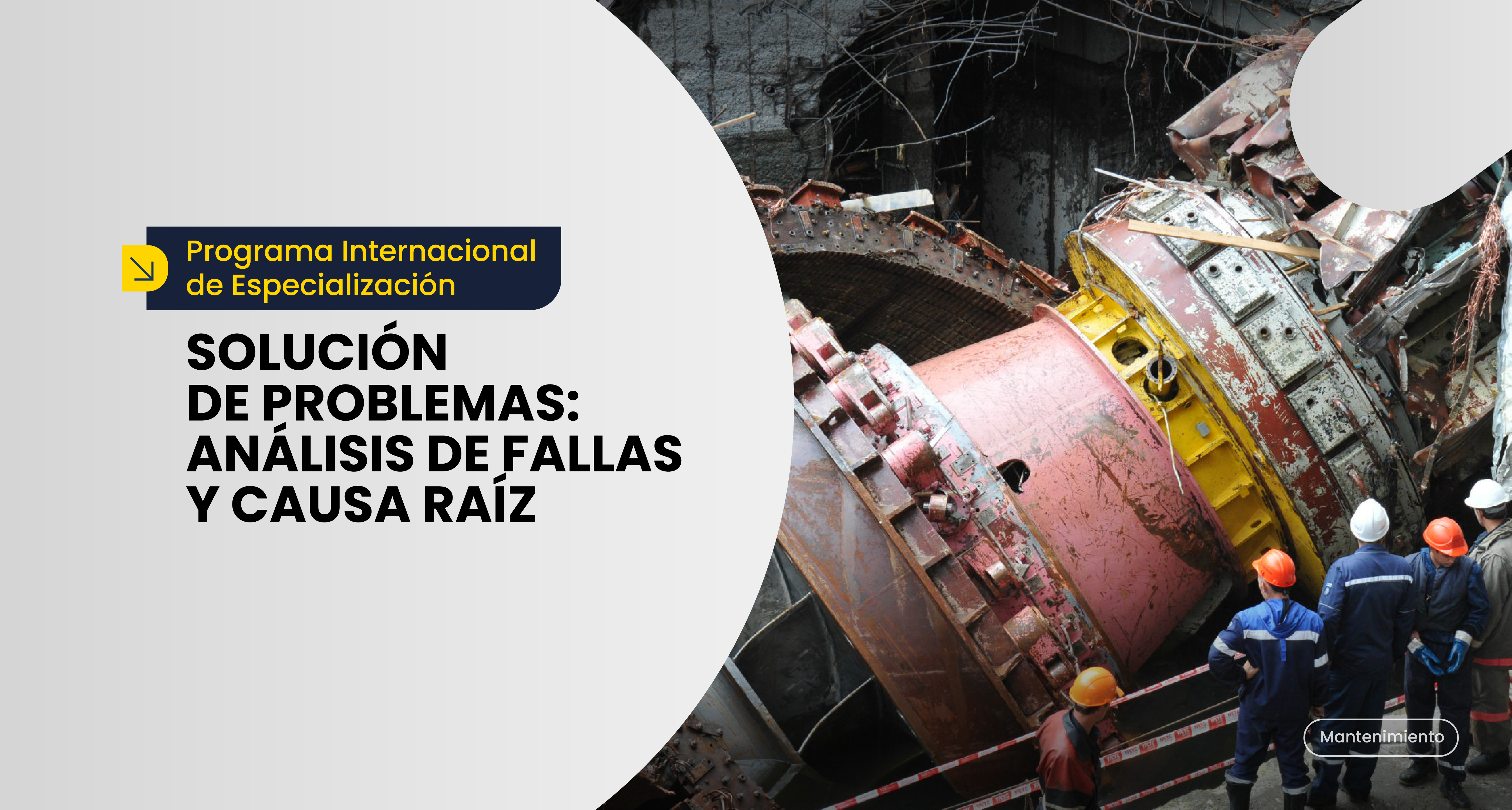 Solución de Problemas: Análisis de Fallas y Causa Raíz
