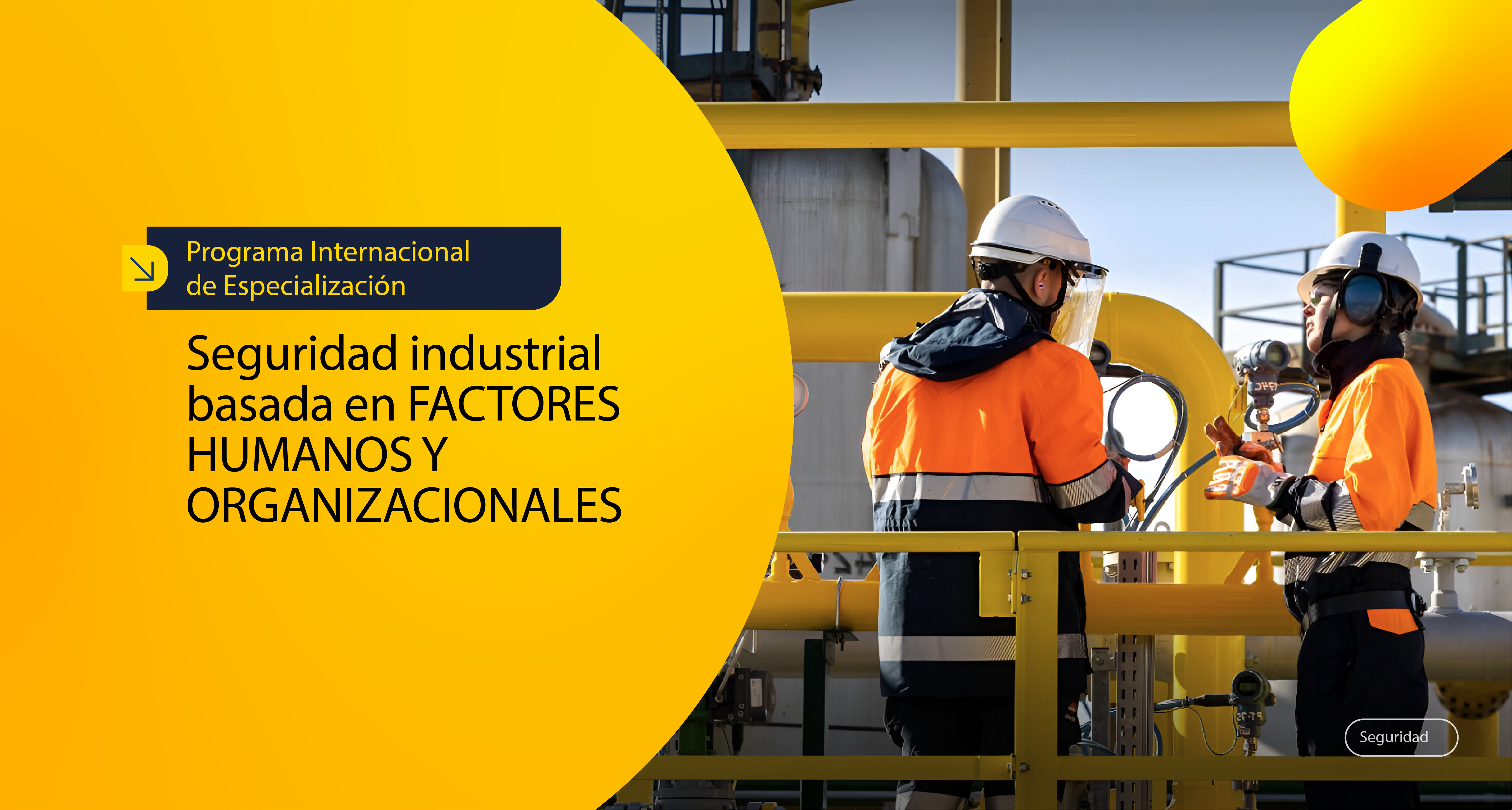 Seguridad Industrial Basada en Factores Humanos y Organizacionales