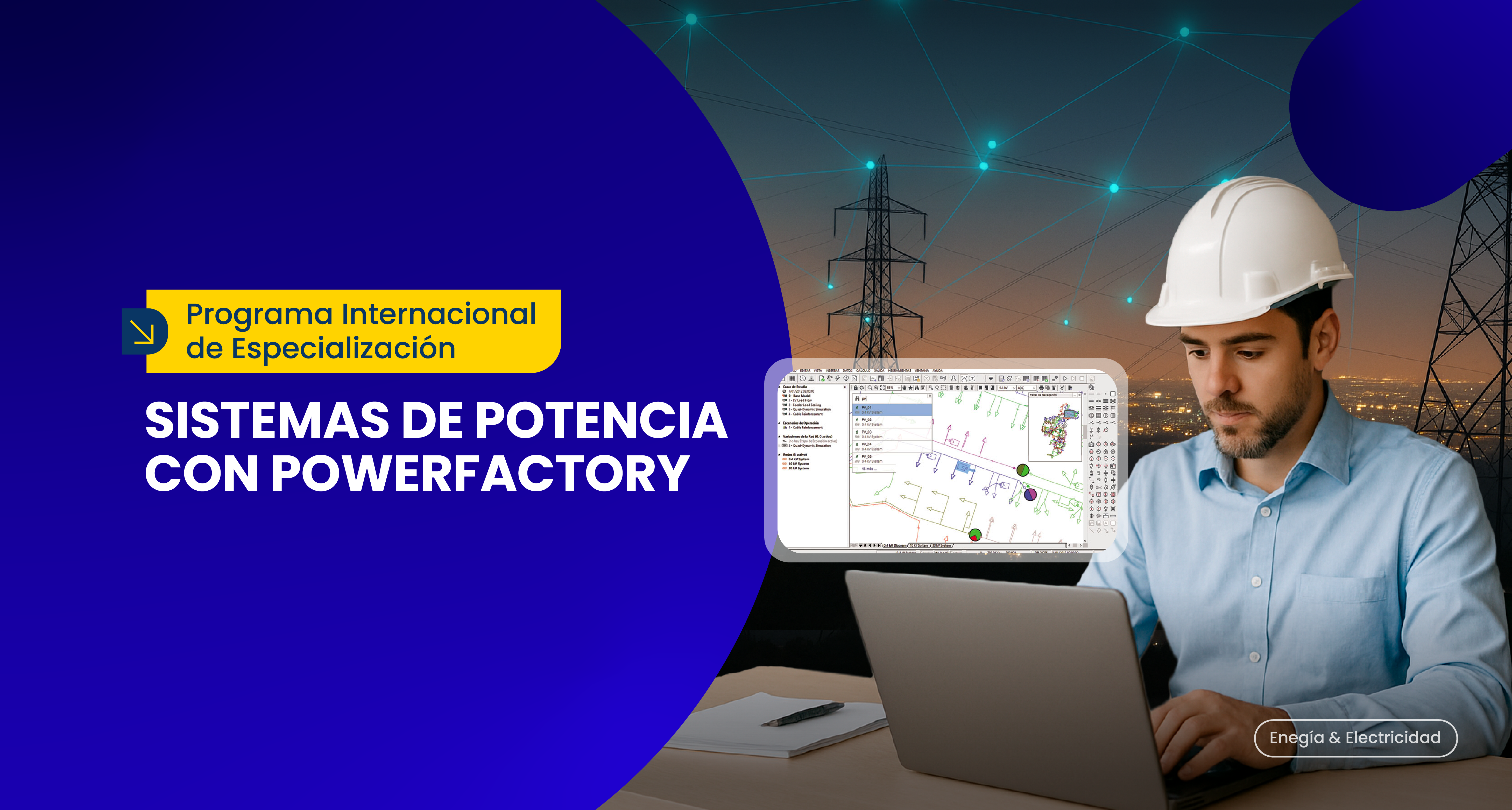 Programa Internacional de Especialización en Sistemas de Potencia con Powerfactory