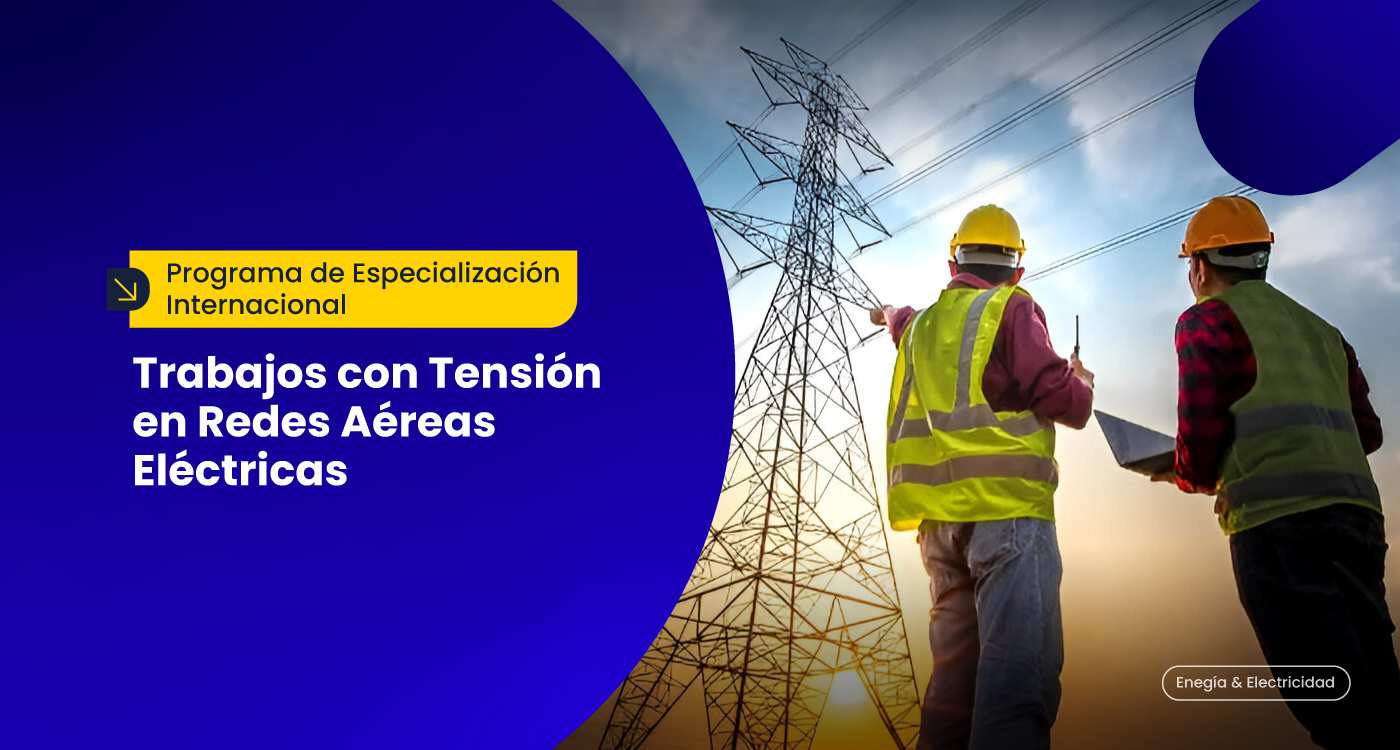 Trabajos con Tensión en Redes Aéreas Eléctricas